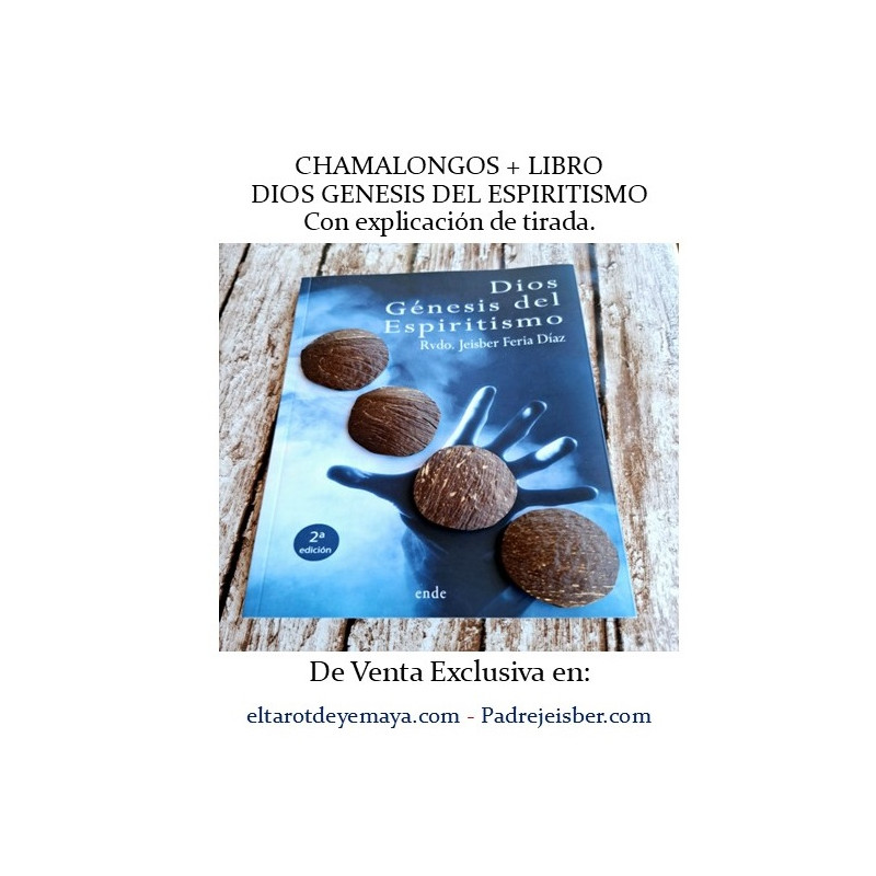 CHAMALONGOS y LIBRO DIOS GENESIS DEL ESPIRITISMO
